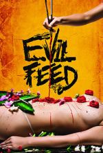 Watch Evil Feed Goojara