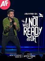 Watch I Was Not Ready Da by Aravind SA Goojara