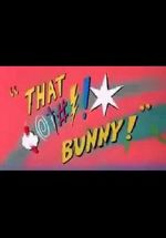 Watch (Blooper) Bunny! Goojara