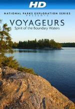 Watch National Parks Exploration Series: Voyageurs - Spirit of the Boundary Waters Goojara