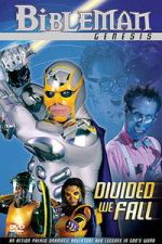 Watch Bibleman: Divided We Fall Goojara