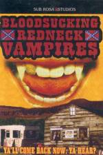 Watch Bloodsucking Redneck Vampires Goojara