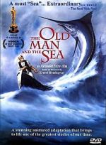 Watch The Old Man and the Sea (Short 1999) Goojara
