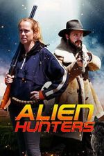 Watch Alien Hunters Goojara