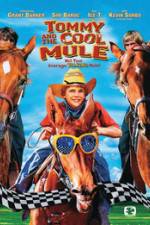 Watch Tommy and the Cool Mule Goojara