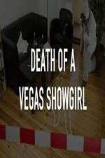 Watch Death of a Vegas Showgirl Goojara