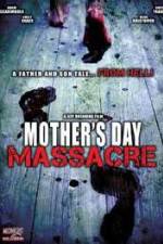 Watch Mother's Day Massacre Goojara