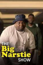 Watch The Big Narstie Show Goojara