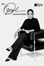 Watch The Oprah Conversation Goojara