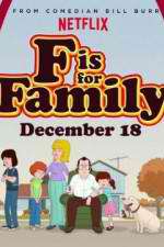 Watch F Is for Family Goojara