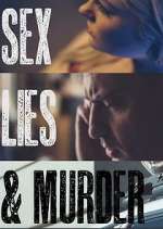 Watch Sex, Lies & Murder Goojara
