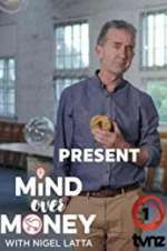 Watch Nigel Latta's Mind Over Money Goojara
