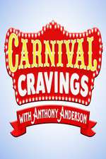 Watch Carnival Cravings with Anthony Anderson ( ) Goojara