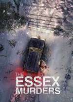 Watch The Essex Murders Goojara