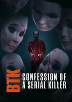 Watch BTK: Confession of a Serial Killer Goojara