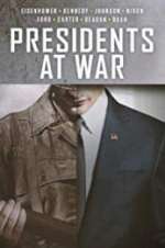 Watch Presidents at War Goojara