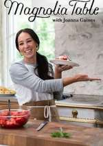 Watch Magnolia Table with Joanna Gaines Goojara