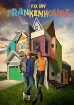 Watch Fix My Frankenhouse Goojara