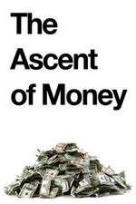 Watch The Ascent of Money Goojara