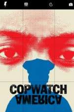 Watch Copwatch America Goojara