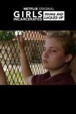 Watch Girls Incarcerated Goojara