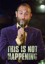 Watch This is Not Happening Goojara