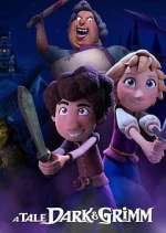 Watch A Tale Dark & Grimm Goojara