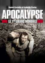 Watch Apocalypse: World War One Goojara