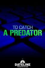 Watch To Catch a Predator Goojara