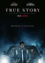 Watch True Story Goojara