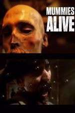 Watch Mummies Alive Goojara
