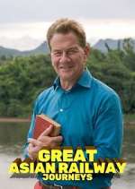 Watch Great Asian Railway Journeys Goojara