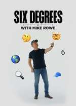 Watch Six Degrees with Mike Rowe Goojara