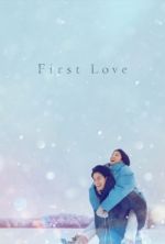 Watch First Love Goojara