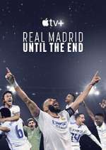 Watch Real Madrid: Until the End Goojara