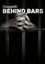 Watch Snapped: Behind Bars Goojara