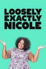 Watch Loosely Exactly Nicole Goojara