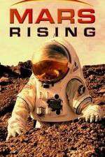 Watch Mars Rising Goojara