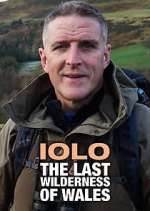 Watch Iolo: The Last Wilderness of Wales Goojara