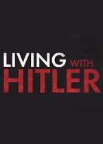Watch Living with Hitler Goojara