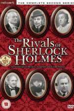 Watch The Rivals of Sherlock Holmes Goojara