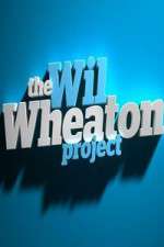 Watch The Wil Wheaton Project Goojara