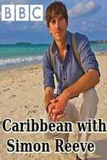 Watch Caribbean with Simon Reeve Goojara