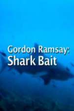 Watch Gordon Ramsay: Shark Bait Goojara