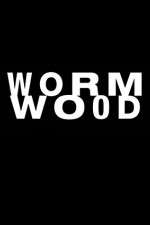 Watch Wormwood Goojara