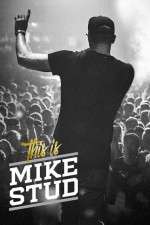 Watch This is Mike Stud Goojara
