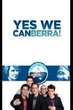 Watch Yes We Canberra! Goojara