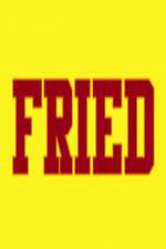 Watch Fried Goojara