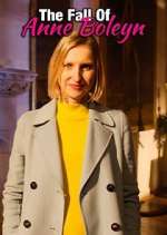 Watch The Fall of Anne Boleyn Goojara