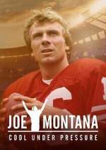 Watch Joe Montana: Cool Under Pressure Goojara